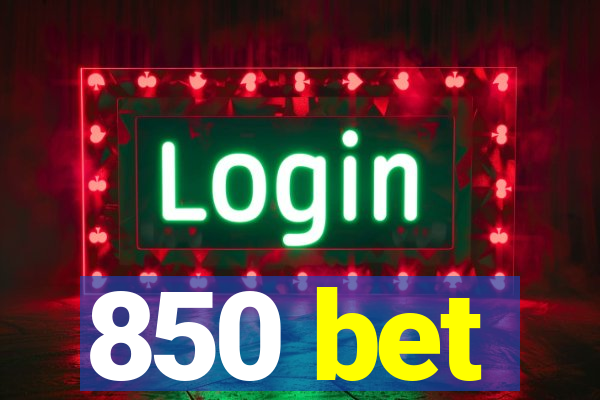 850 bet